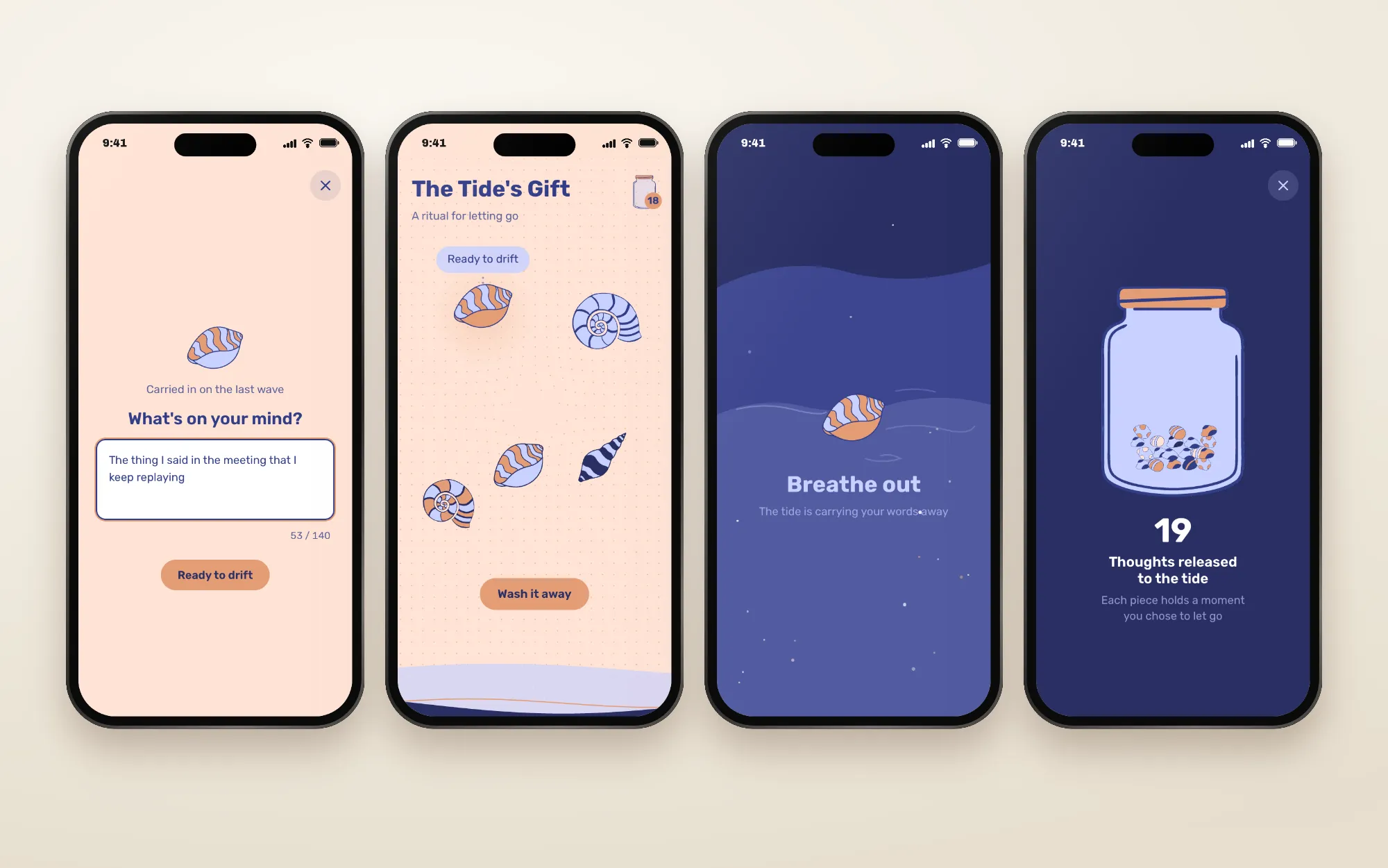 Four phones in a row: a thought typed on a shell, the beach with the shell ready to drift and a Wash it away button, the tide carrying it away under Breathe out, and the jar with 19 thoughts released to the tide.